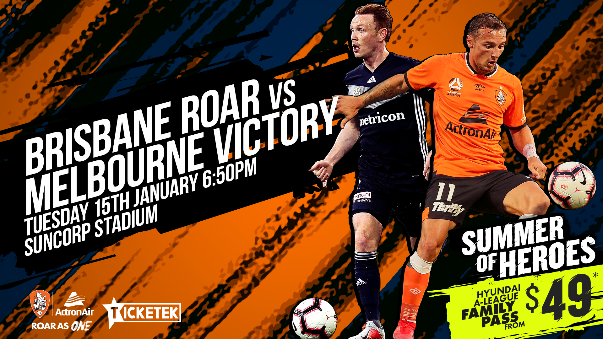 Hyundai A-League Round 15: Brisbane Roar v Melbourne Victory, Suncorp Stadium, Tuesday, 15 January (6:50pm KO)